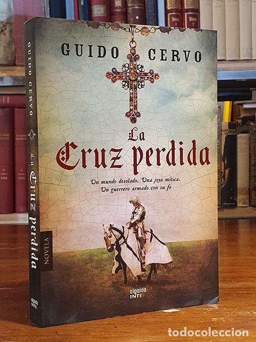 Libros: La cruz perdida. - CERVO, Guido. - Foto 1