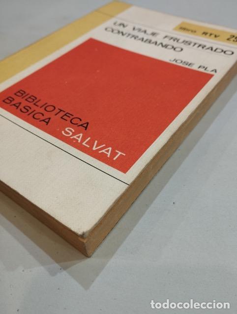 Libros: Jos&eacute; Pla - Un viaje frustrado / Contrabando - Foto 2