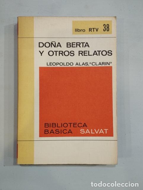 Libros: Leopoldo Alas Clar&iacute;n - Do&ntilde;a Berta y otros relatos - Foto 1