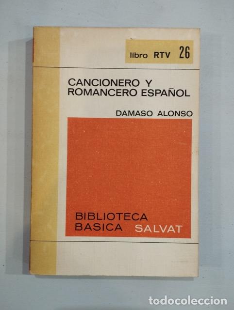 Libros: D&aacute;maso Alonso - Cancionero y romancero espa&ntilde;ol - Foto 1