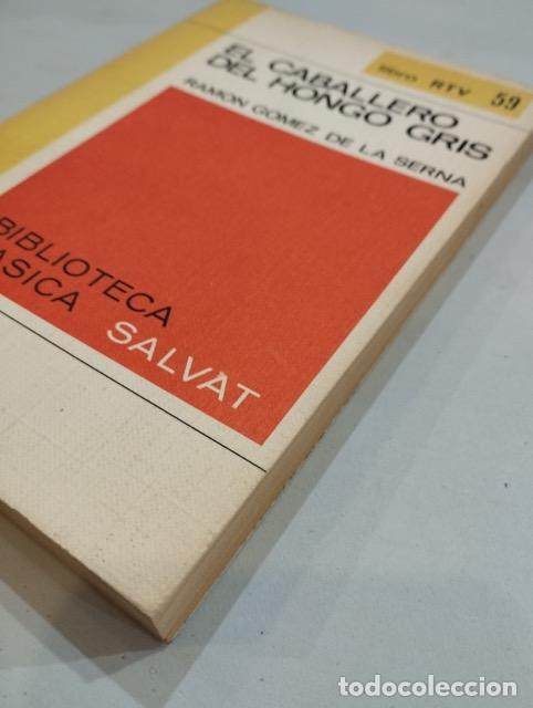 Libros: Ram&oacute;n G&oacute;mez de la Serna - El caballero del hongo Gris - Foto 2