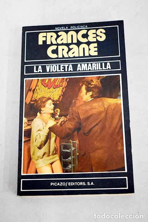 Libros: La violeta amarilla.- Crane, Frances - Foto 1