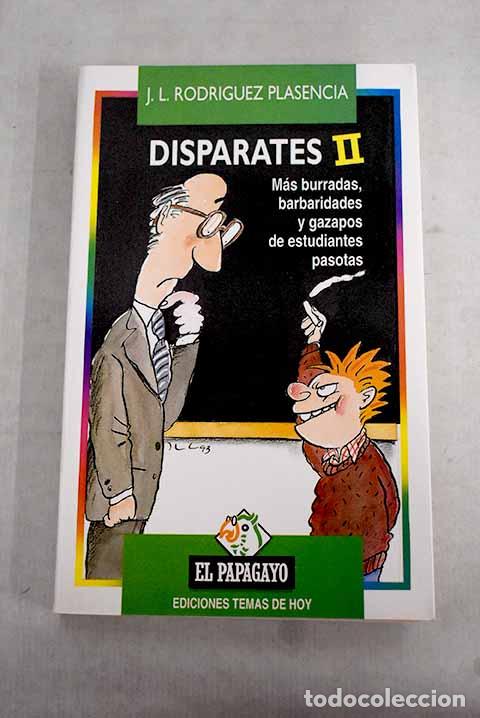 Libros: Disparates II.- Rodr&iacute;guez Plasencia, Jos&eacute; Luis - Foto 1