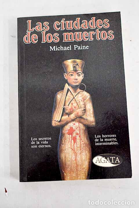 Libros: Las ciudades de los muertos.- Paine, Michael - Foto 1