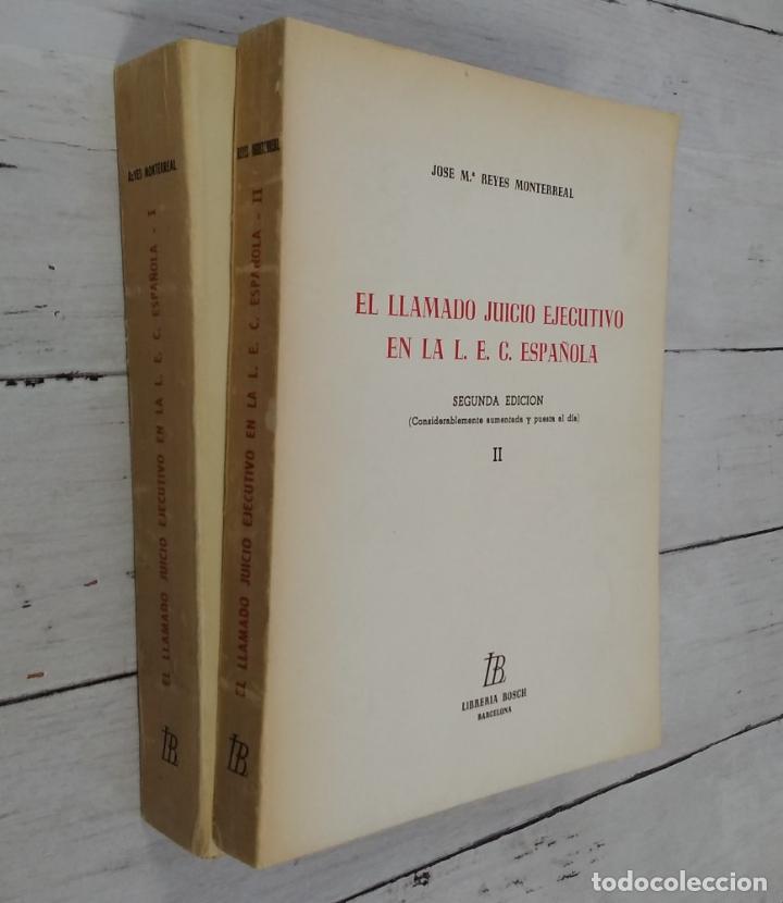 B&uuml;cher: El llamado juicio ejecutivo en la L.E.C. espa&ntilde;ola I y II (o 1 y 2, los dos tomos) - Jos&eacute; M&ordf; Reyes Mo