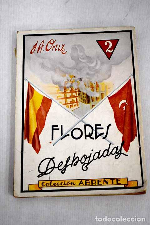 Libros: Flores deshojadas.- Alonso Ort&iacute;z, Juan - Foto 1