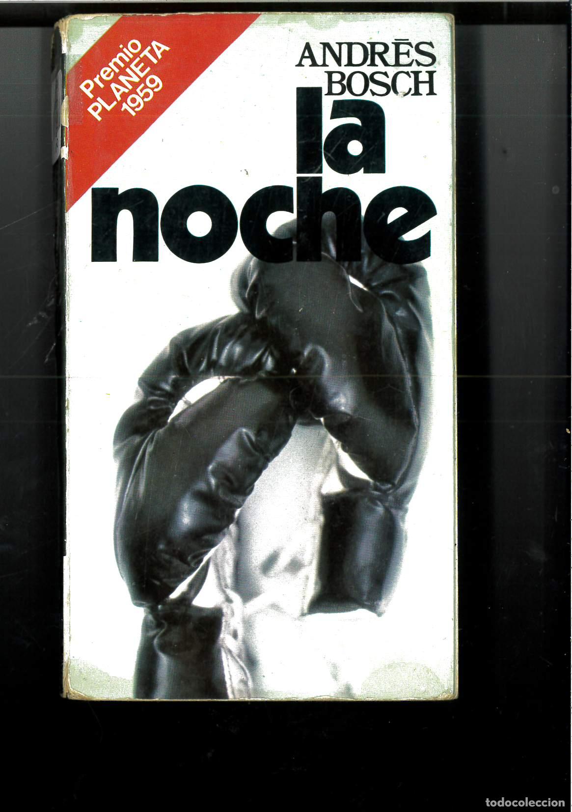 Libros: LA NOCHE - ANDRES BOSCH - Foto 1