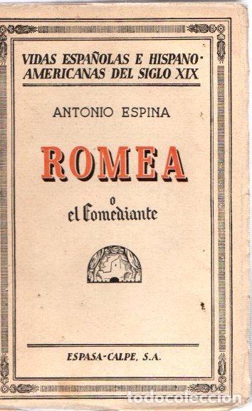 Libros: Romea o el comediante - Espina, Antonio - Foto 1