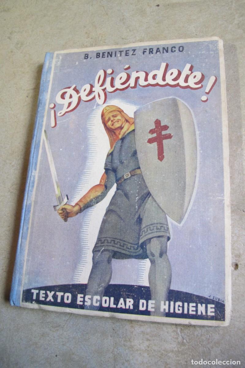 Livros em segunda m&atilde;o: &iexcl; DEFIENDETE ! B. BENITEZ FRANCO. TEXTO ESCOLAR DE HIGIENE 1942