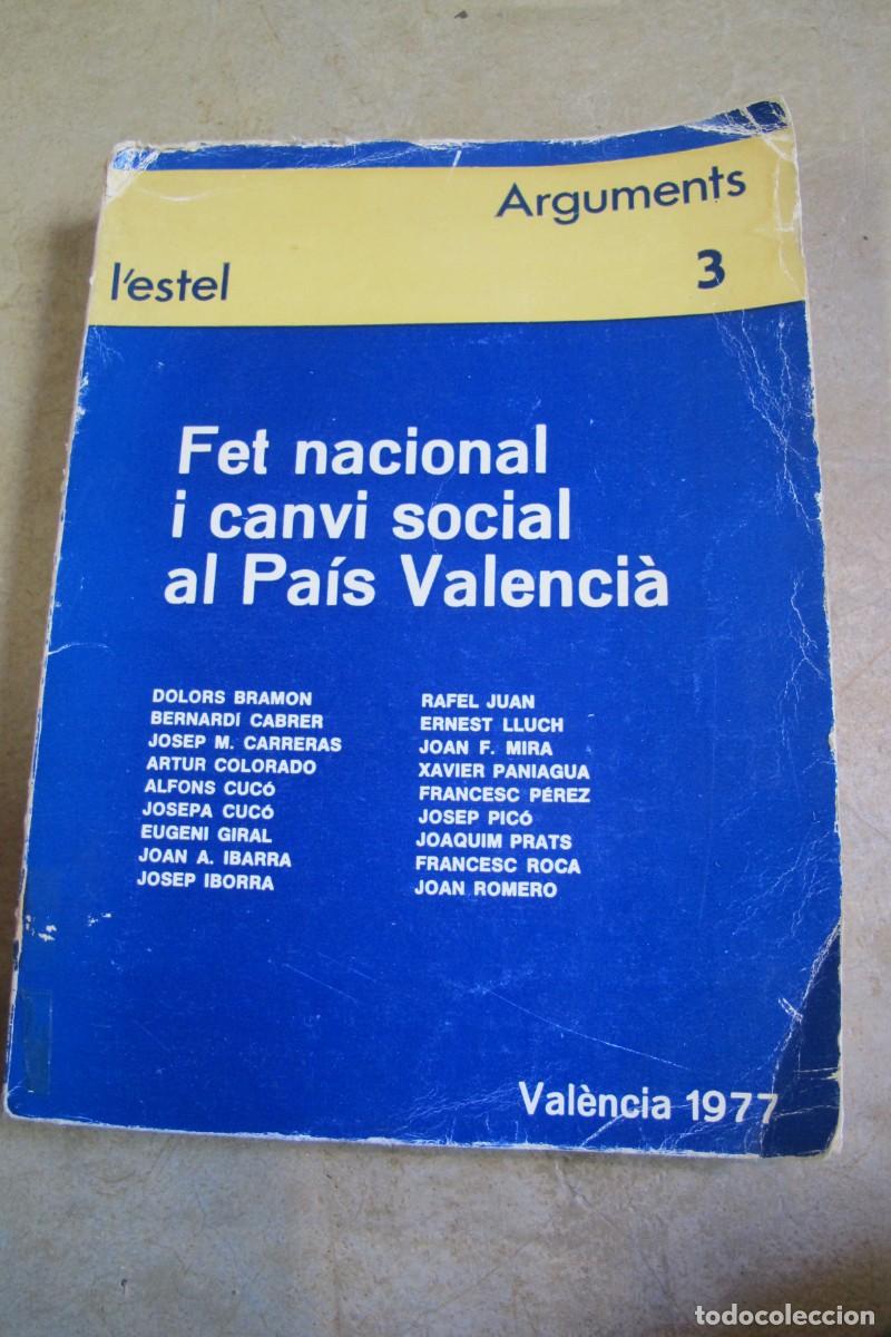 Libros: FET NACIONAL I CANVI SOCIAL AL PAIS VALENCIA. 1977 L'ESTEL ARGUMENTS 3. V.V.A.A.