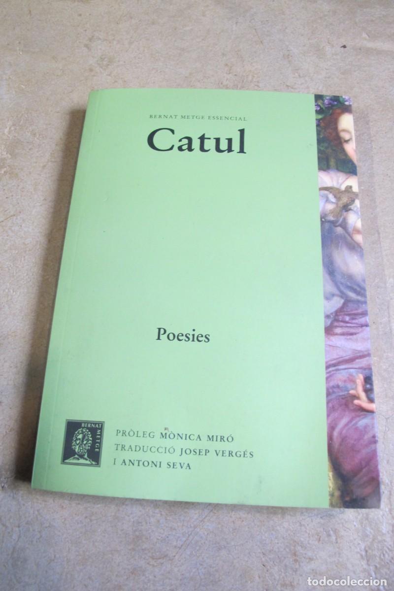 Libros: CATUL. POESIES. BERNAT METGE ESSENCIAL - Foto 1