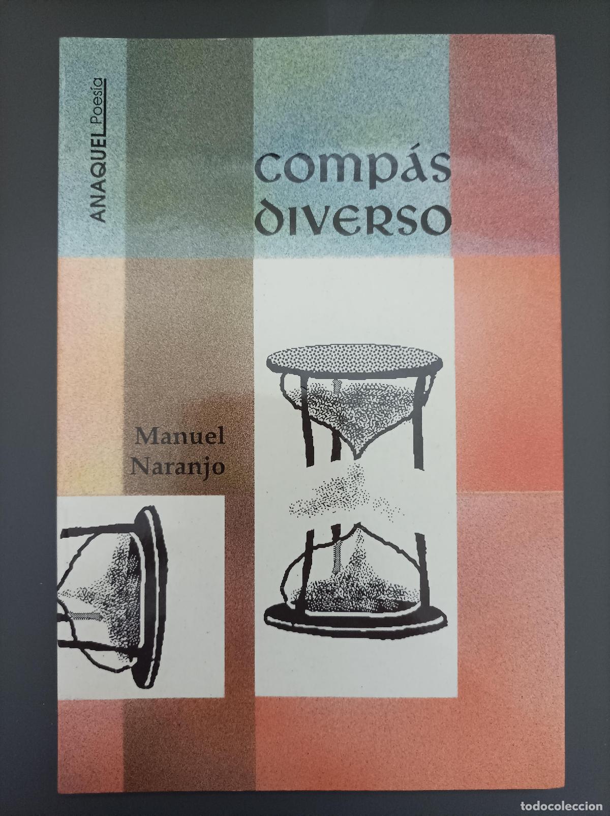 Libros: (Dedicado por el autor) Comp&aacute;s diverso - Naranjo, Manuel. - Foto 1