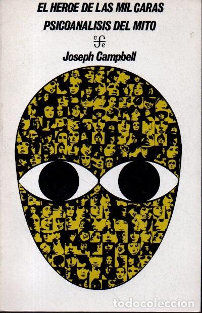Libros: EL H&Eacute;ROE DE LAS MIL CARAS. PSICOAN&Aacute;LISIS DEL MITO. - CAMPBELL, Joseph. - Foto 1