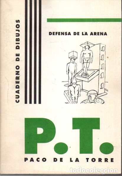 Libros: DEFENSA DE LA ARENA. CUADERNO DE DIBUJOS. - TORRE, Paco de la. - Foto 1