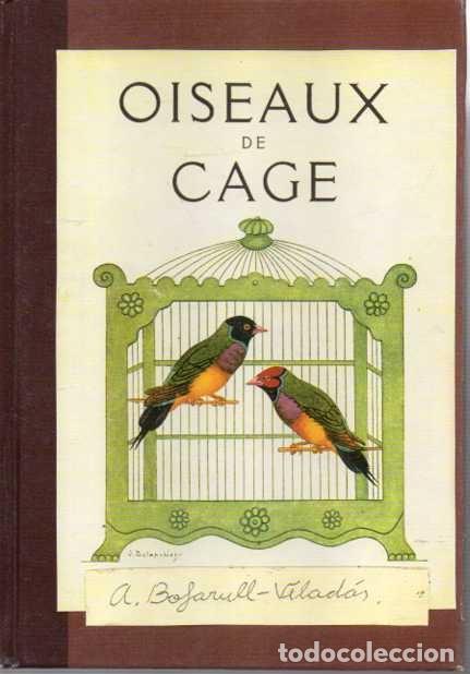 Libros: OISEAUX DE CAGE. - BOFARULL - VILADAS, Angel. - Foto 1