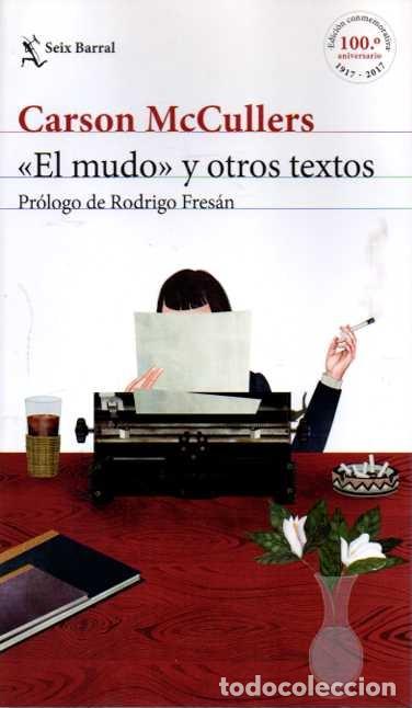 Libros: EL MUDO Y OTROS TEXTOS. - McCULLERS, Carson. - Foto 1