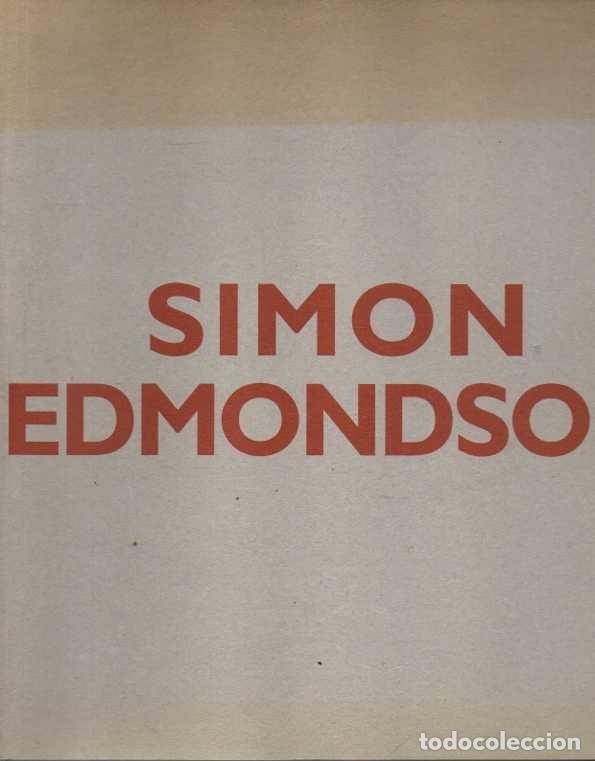Libros: SIMON EDMONDSON. - CALVO SERRALLER, Francisco. - Foto 1