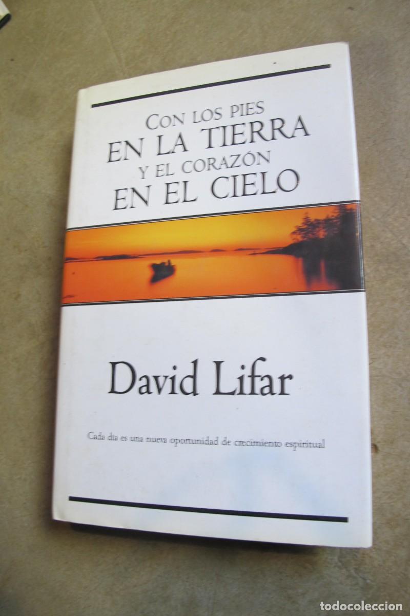 Libros: CON LOS PIES EN LA TIERRA Y EL CORAZON EN EL CIELO. DAVID LIFAR - Foto 1