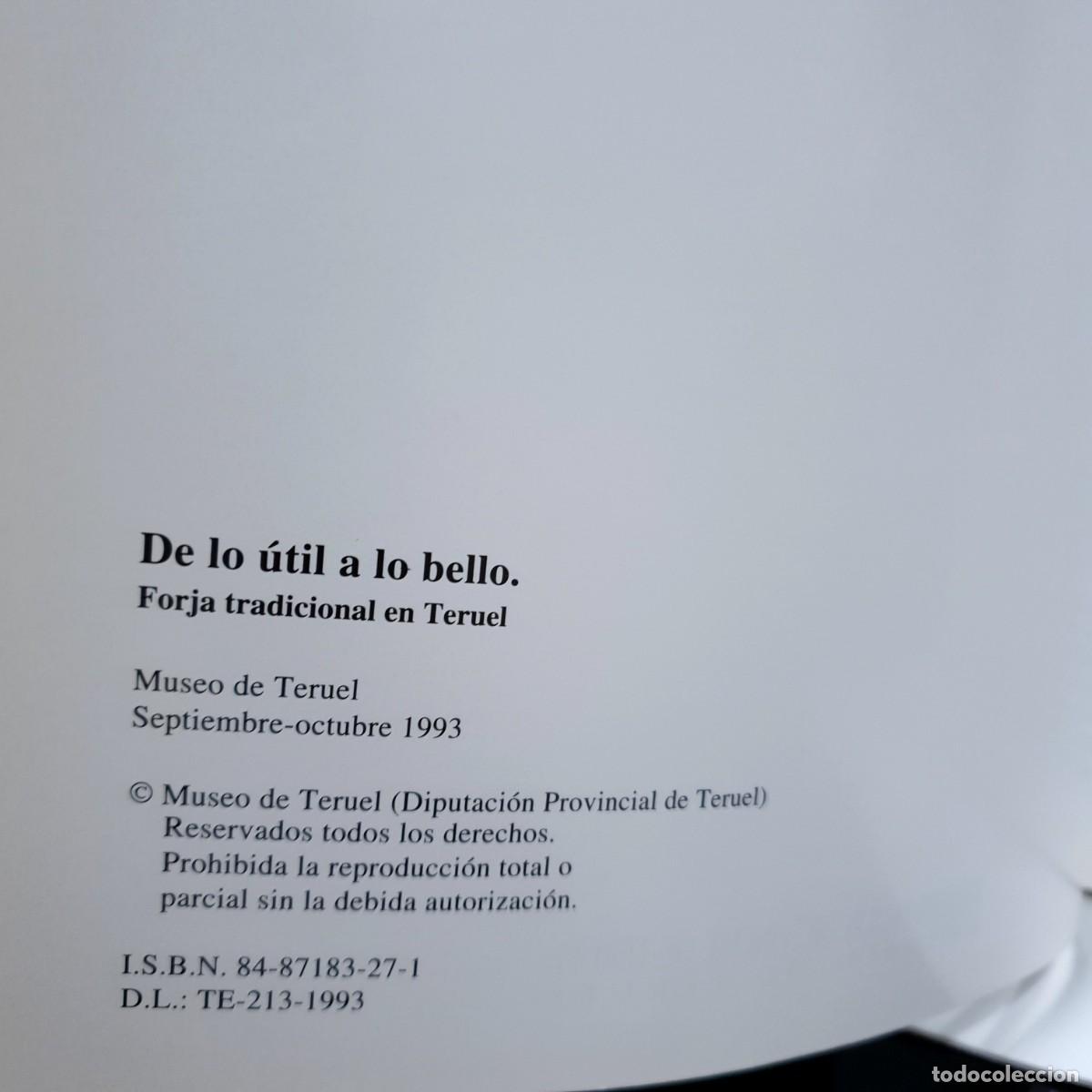 Libros: DE LO &Uacute;TIL A LO BELLO - FORJA TRADICIONAL EN TERUEL - Foto 5