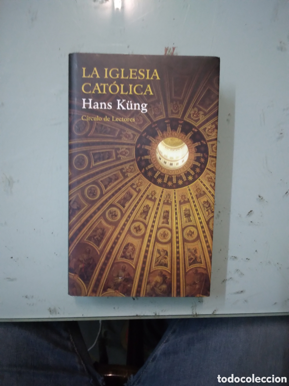 Libros: Hans Kung, La iglesia cat&oacute;lica, C&iacute;rculo de Lectores - Foto 1