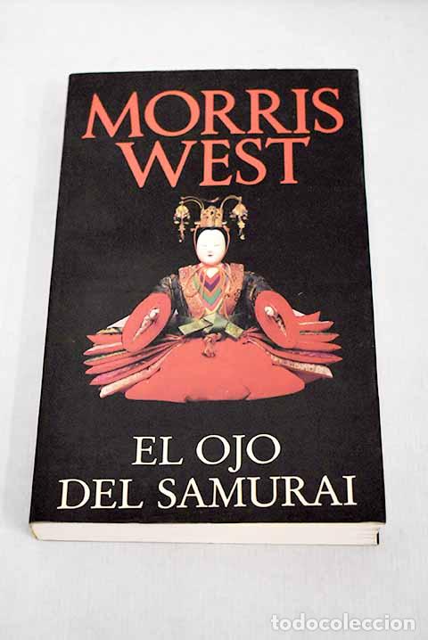 Libros: El ojo del Samur&aacute;i: West, Morris.- West, Morris - Foto 1