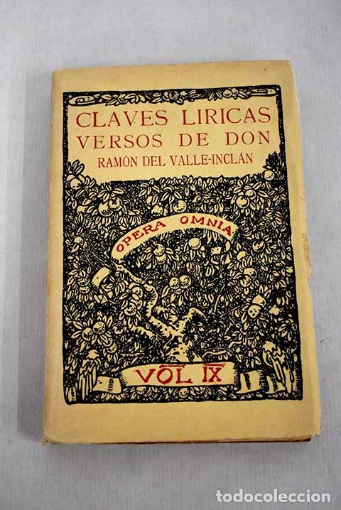 Libros: Claves L&iacute;ricas: Versos de Don Ram&oacute;n Del Valle-Incl&aacute;n, &oacute;pera omnia - Foto 1