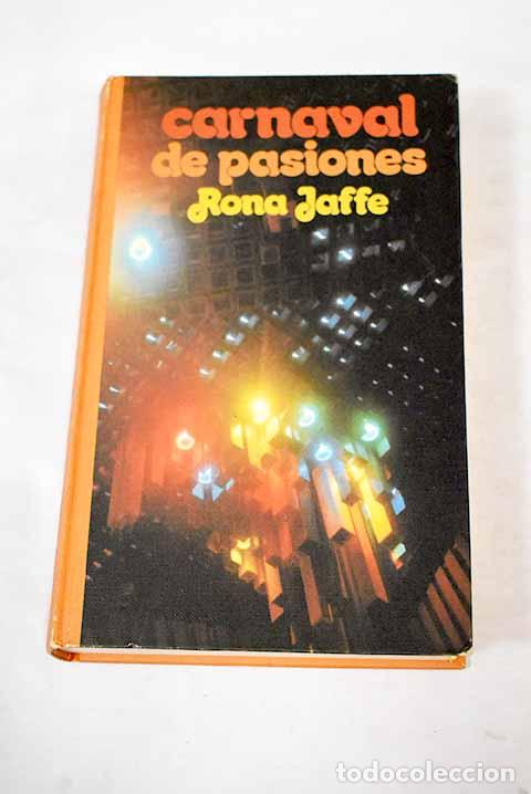 Libros: Carnaval de pasiones.- Jaffe, Rona - Foto 1