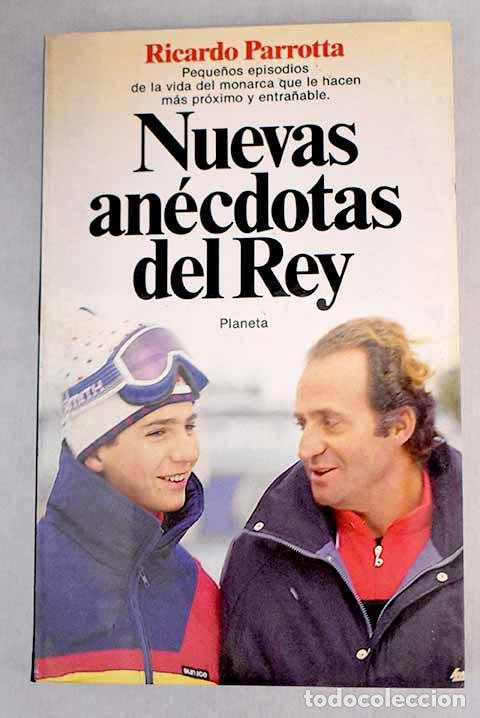 Libros: Nuevas an&eacute;cdotas del Rey.- Parrotta, Ricardo - Foto 1