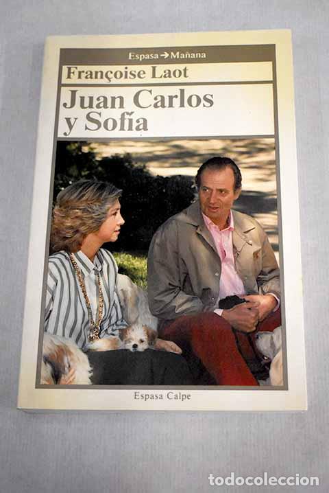 Libros: Juan Carlos y Sof&iacute;a.- Laot, Francoise - Foto 1