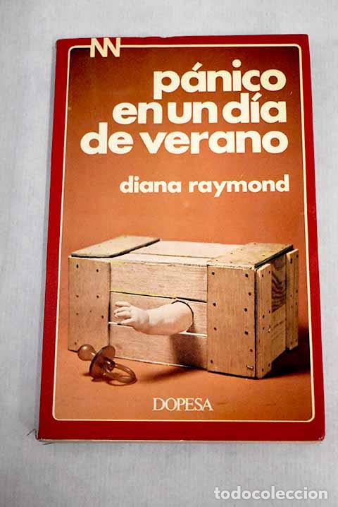 Libros: P&aacute;nico en un d&iacute;a de verano.- Raymond, Diana - Foto 1