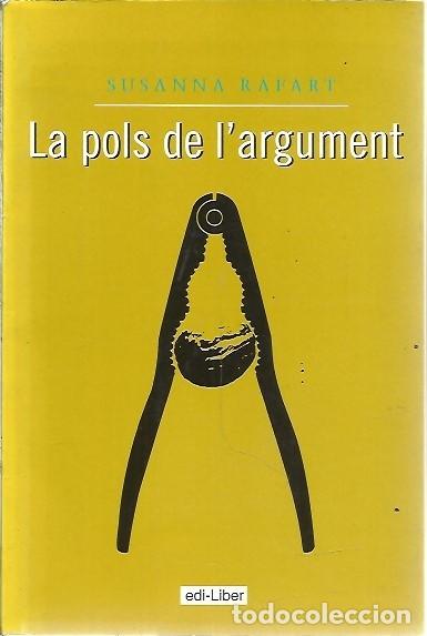Libros: LA POLS DE LARGUMENT SUSANNA RAFART - Foto 1