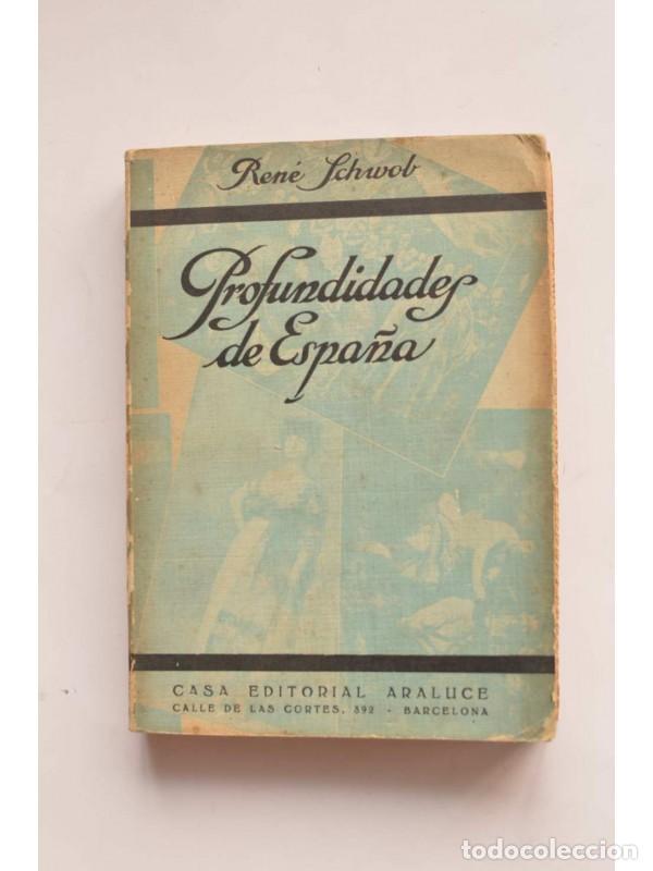 Libros: Profundidades de Espa&ntilde;a - SCHWOB, Rene - Foto 1