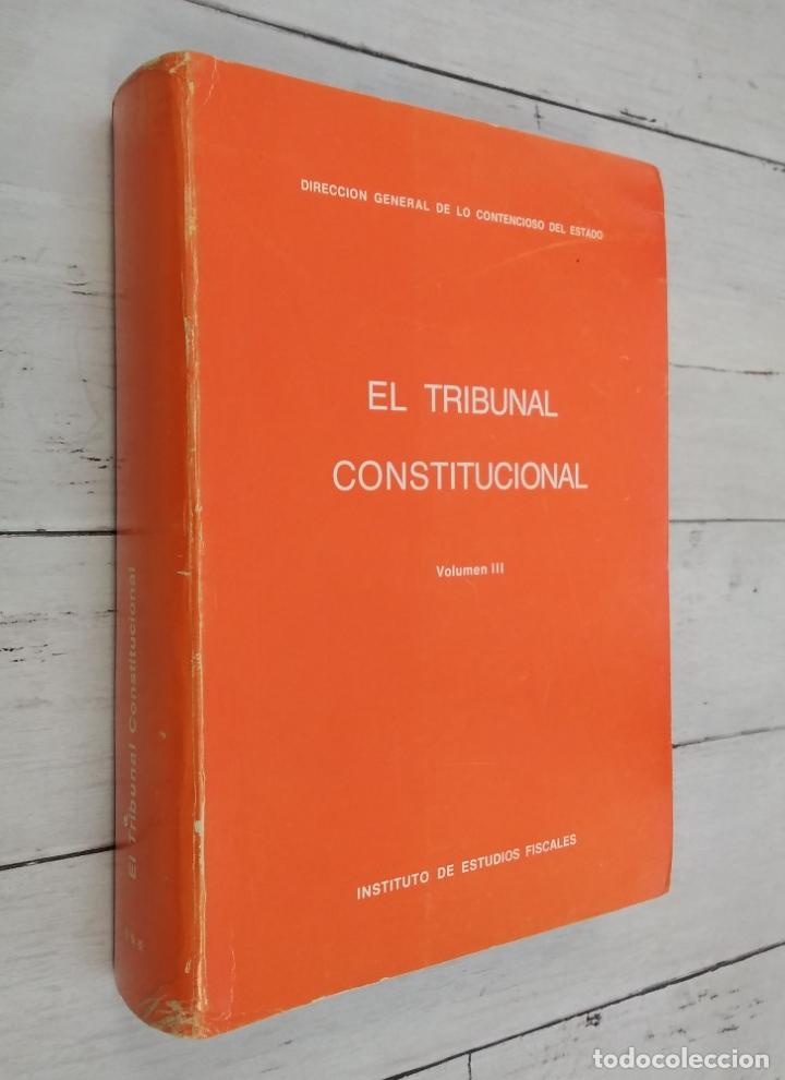 Libros: El Tribunal Constitucional, volumen III - vvaa - Foto 1