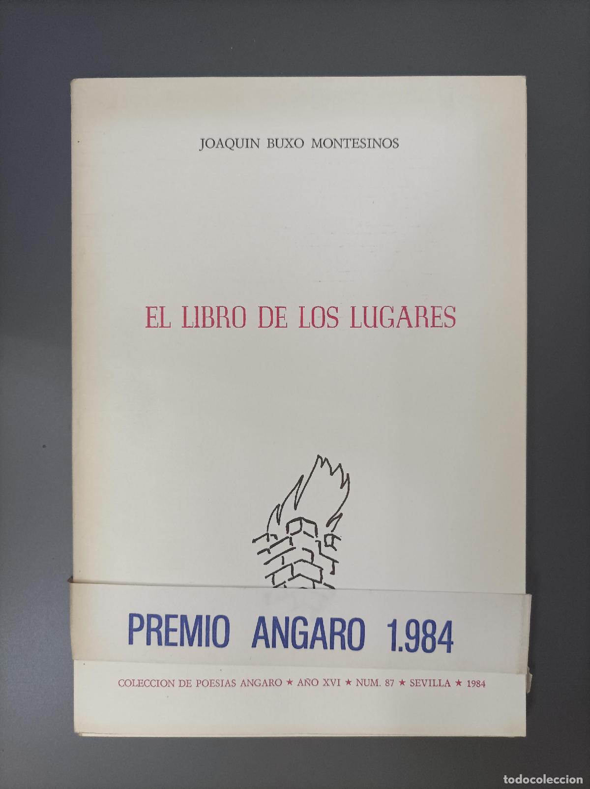 Libri di seconda mano: (Dedicado por el autor) El libro de los lugares - Bux&oacute; Montesinos, Joaqu&iacute;n.