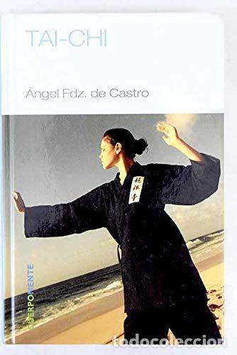 Libros: TAI-CHI - Fern&aacute;ndez de Castro,&Aacute;ngel - Foto 1