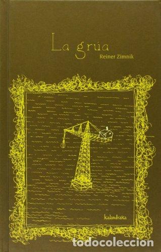 Libros: LA GRUA - Zimnik,Reiner - Foto 1