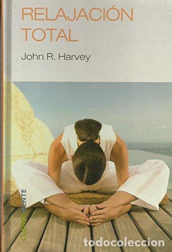 Libros: RELAJACI&Oacute;N TOTAL - Harvey,John R. - Foto 1