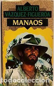 Libros: MANAOS - V&aacute;zquez Figueroa,Alberto - Foto 1