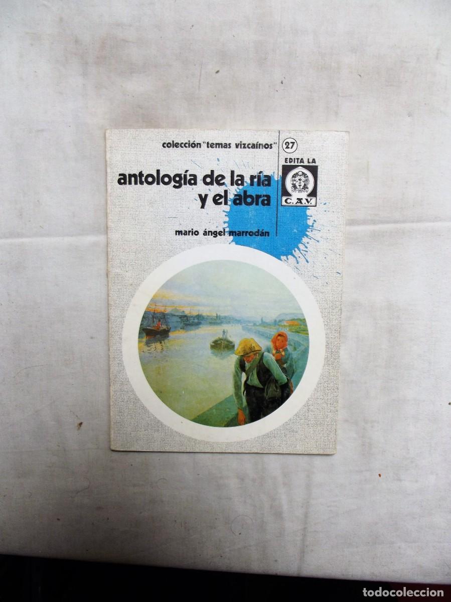Libri di seconda mano: ANTOLOGIA DE LA RIA Y EL ABRA POR MARIO ANGEL MARRODAN - COLECCION TEMAS VIZCAINOS N&ordm; 27