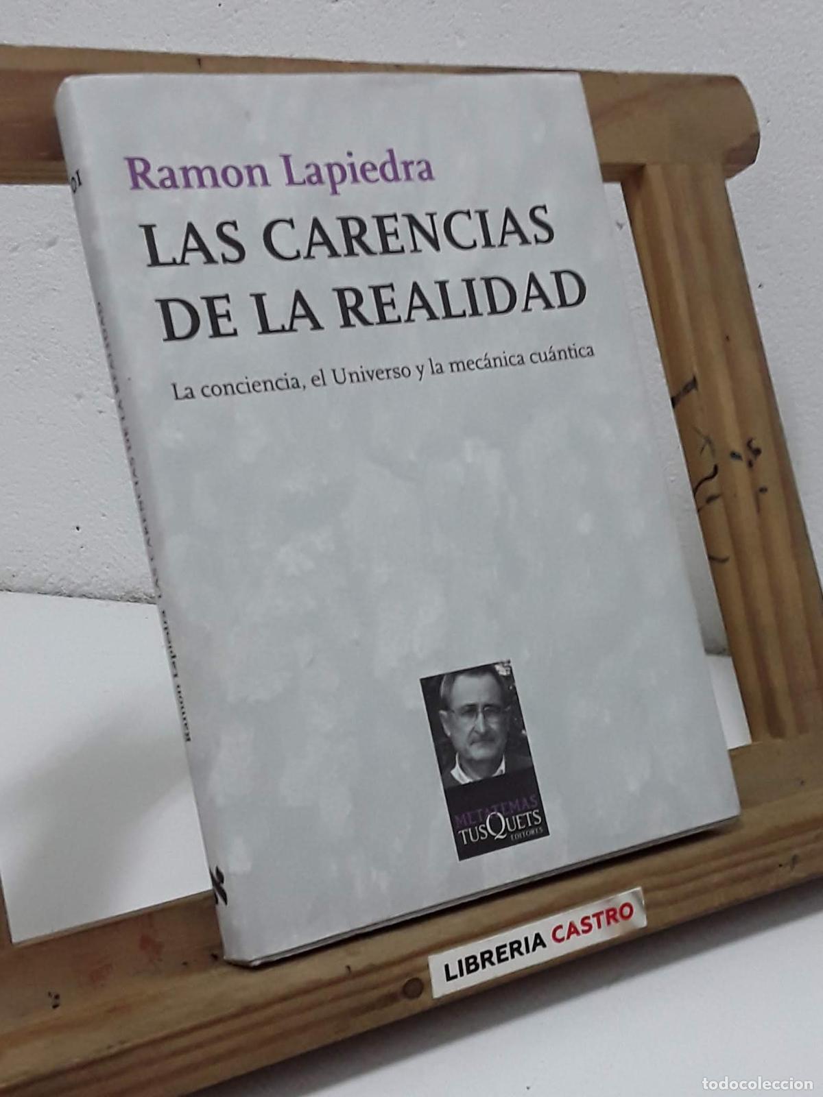 Libros: Las carencias de la realidad - Ramon Lapiedra. - Foto 1