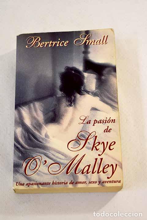 Libros: La pasi&oacute;n de Skye O Malley.- Small, Bertrice - Foto 1