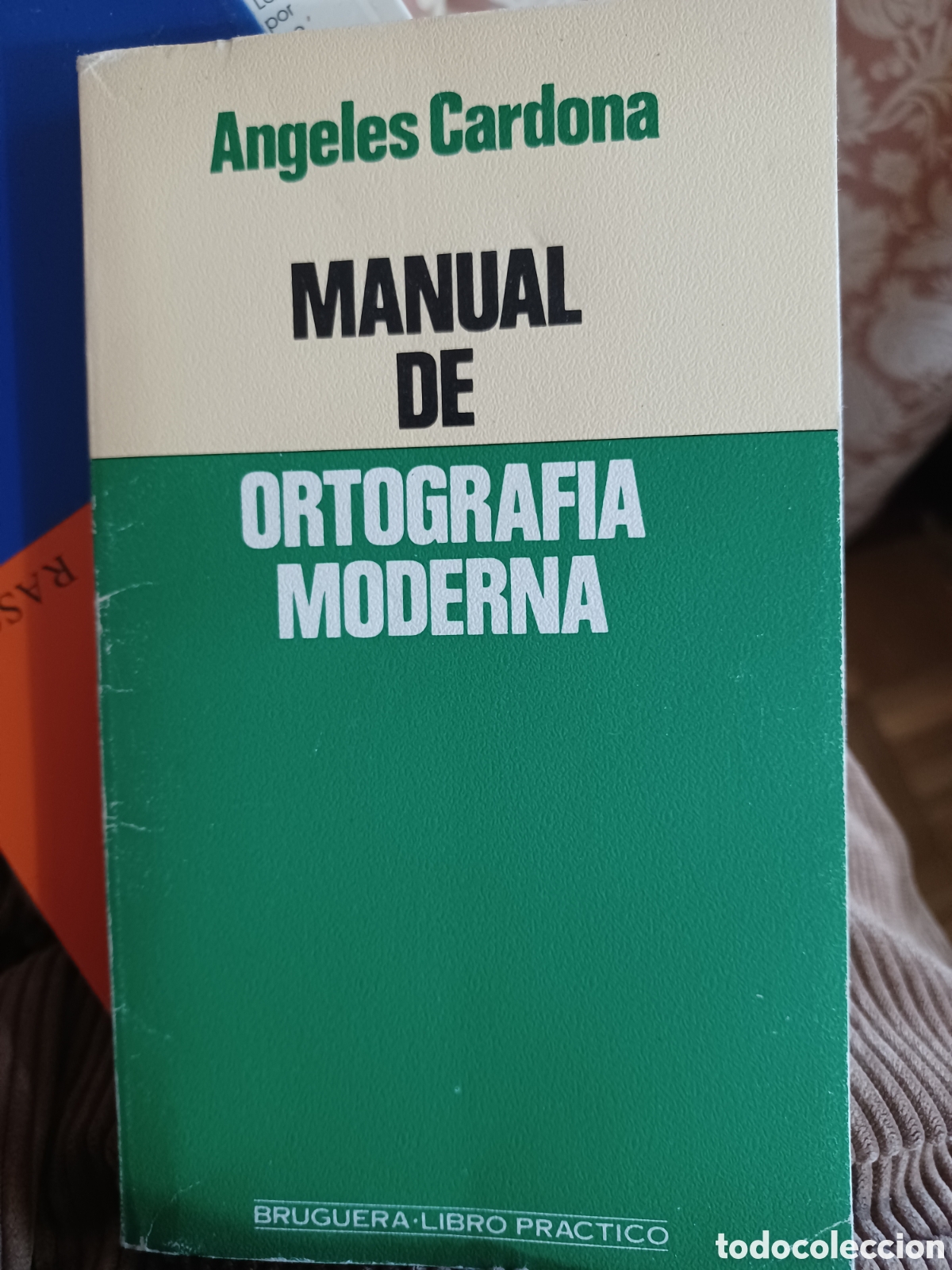 Livros em segunda m&atilde;o: Barybook 140 Manual de ortograf&iacute;a moderna &Aacute;ngeles Cardona Bruguera