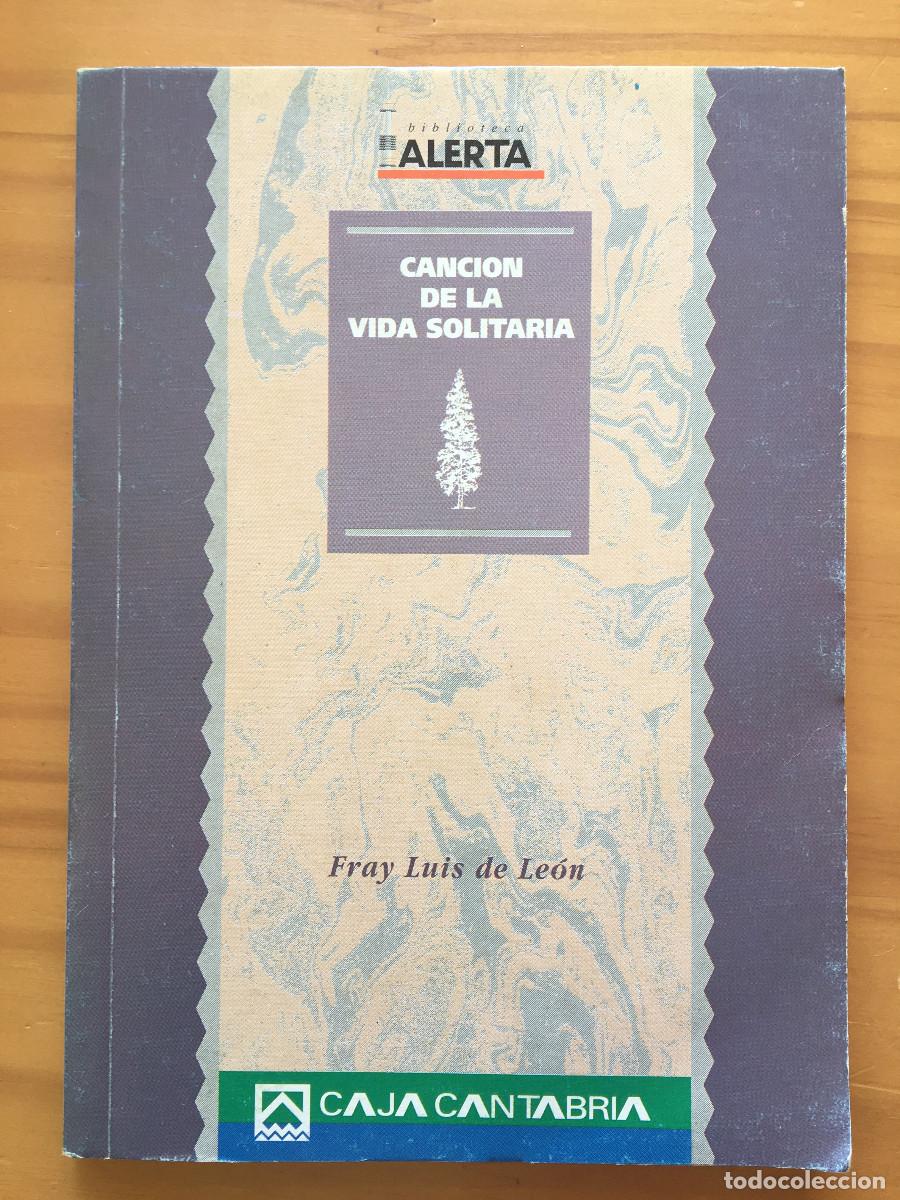 Libros: CANCION DE LA VIDA SOLITARIA - FRAY LUIS DE LEON - Foto 1