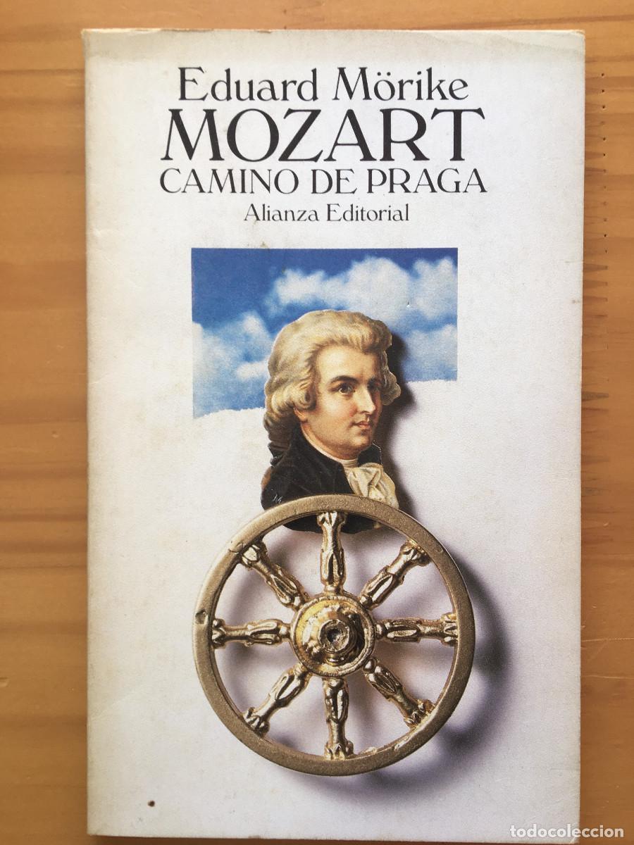 Libros: MOZART, CAMINO DE PRAGA - EDUARD M&Ouml;RIKE - Foto 1
