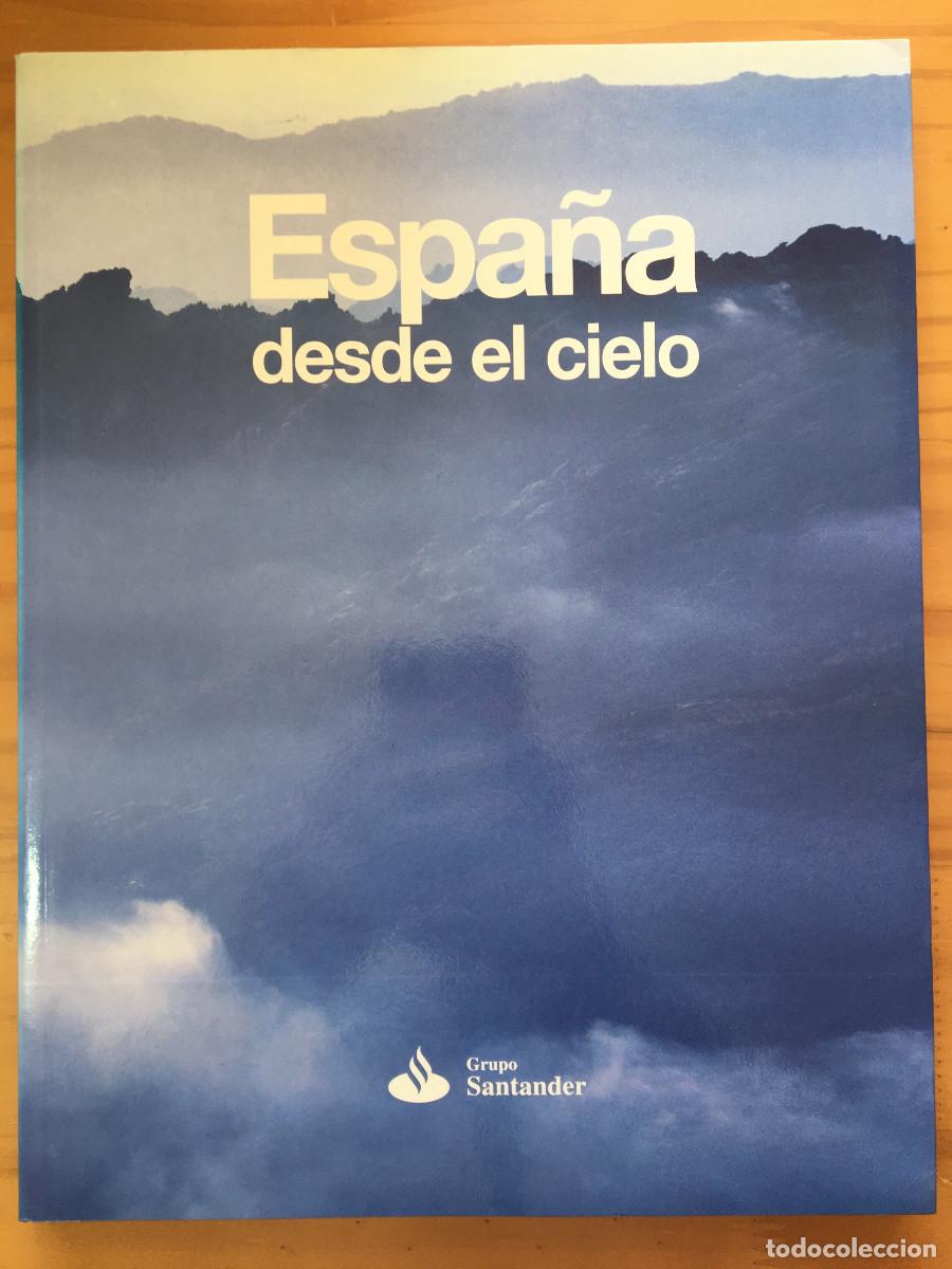 Libros: ESPA&Ntilde;A DESDE EL CIELO - GRUPO SANTANDER - Foto 1