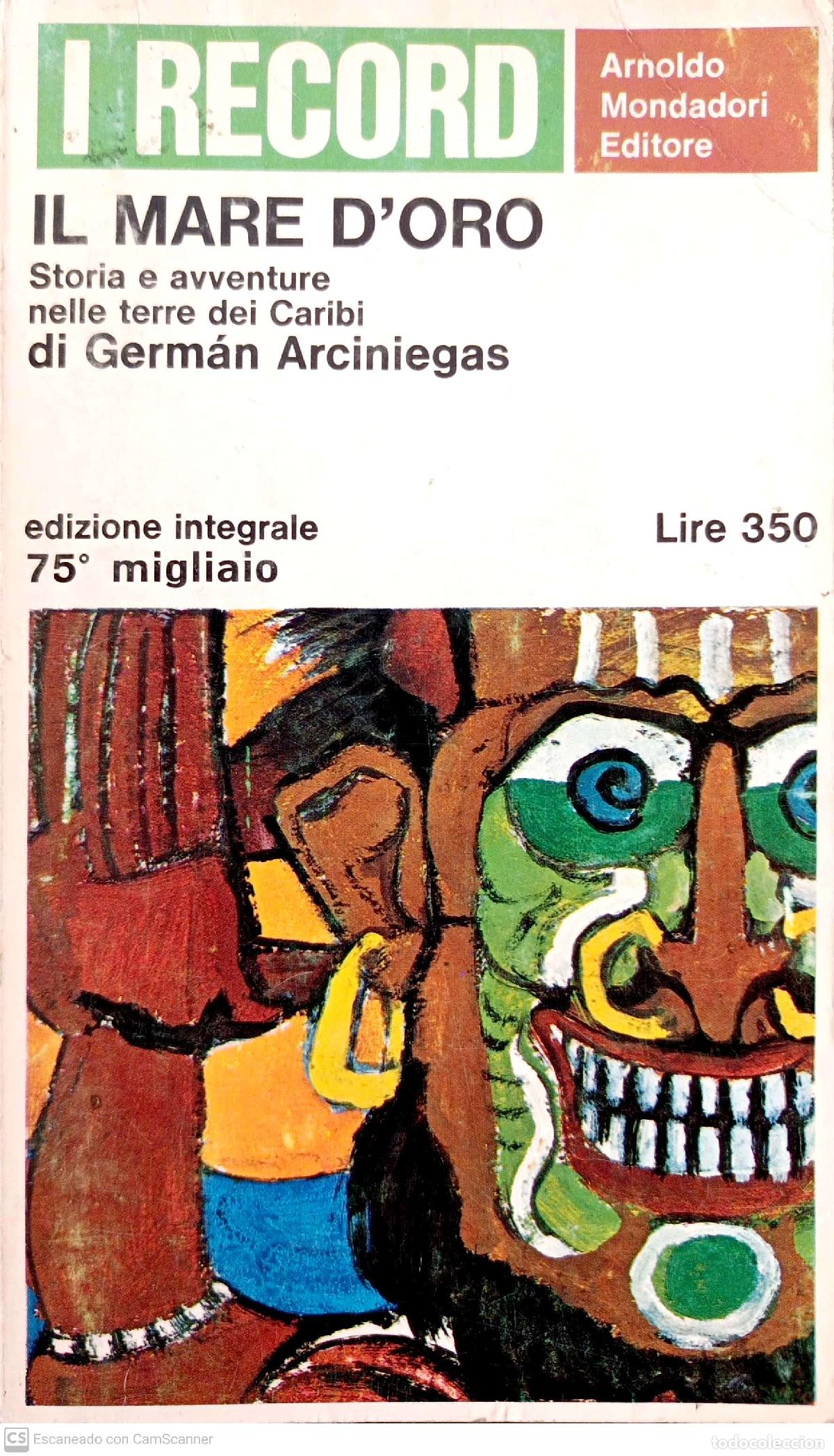 Libros: Il mare doro. - Arciniegas, Germ&aacute;n - Foto 1