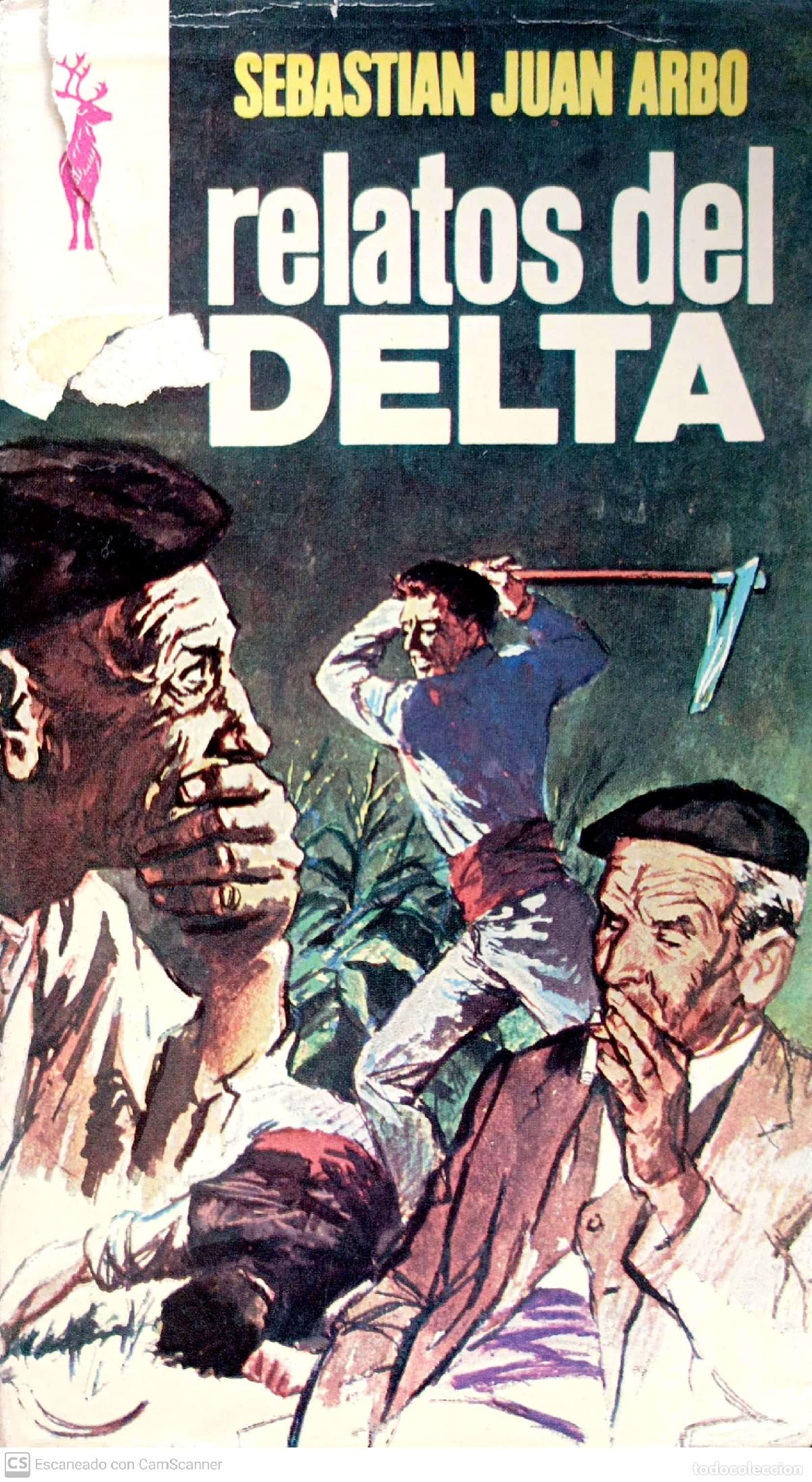 Libros: Relatos del Delta - Juan Arb&oacute;, Sebasti&aacute;n - Foto 1