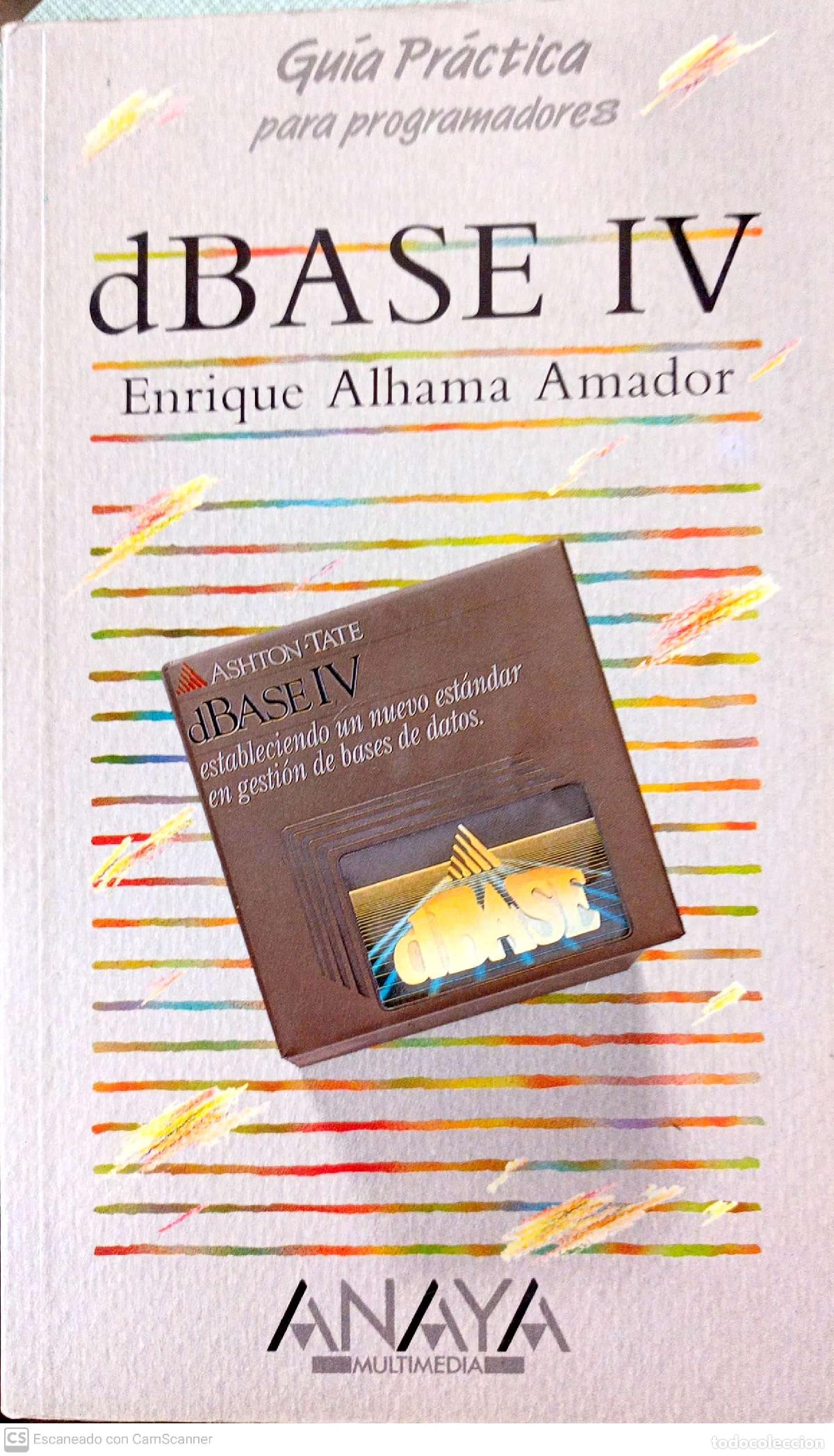 Libros: dBase IV - Alhama, Enrique - Foto 1