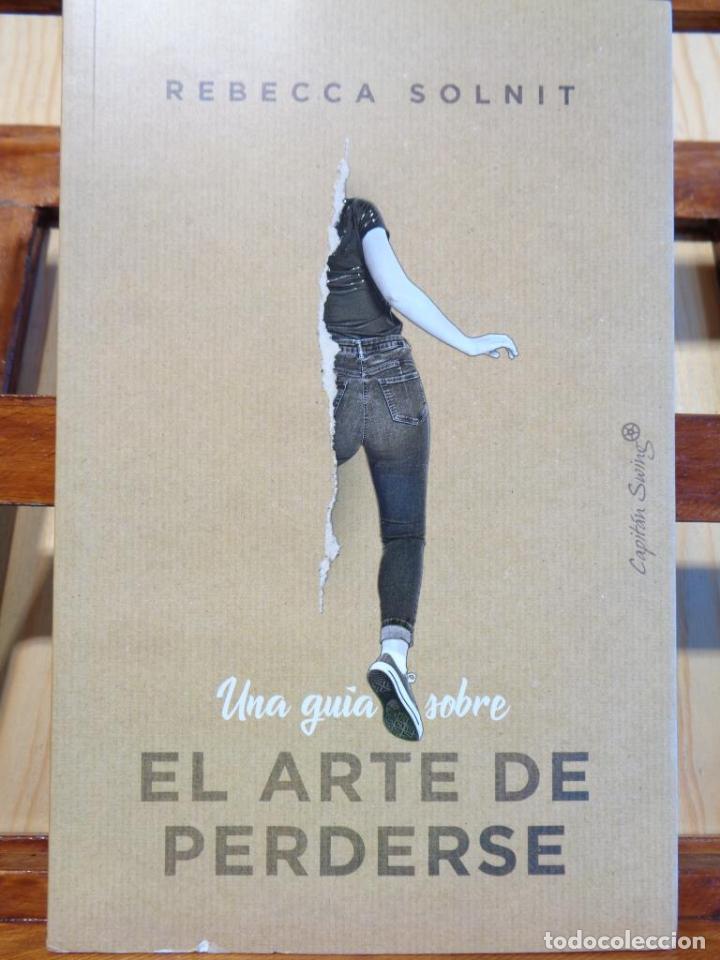 Libros: UNA GU&Iacute;A SOBRE EL ARTE DE PERDERSE - REBECCA SOLNIT - Foto 1