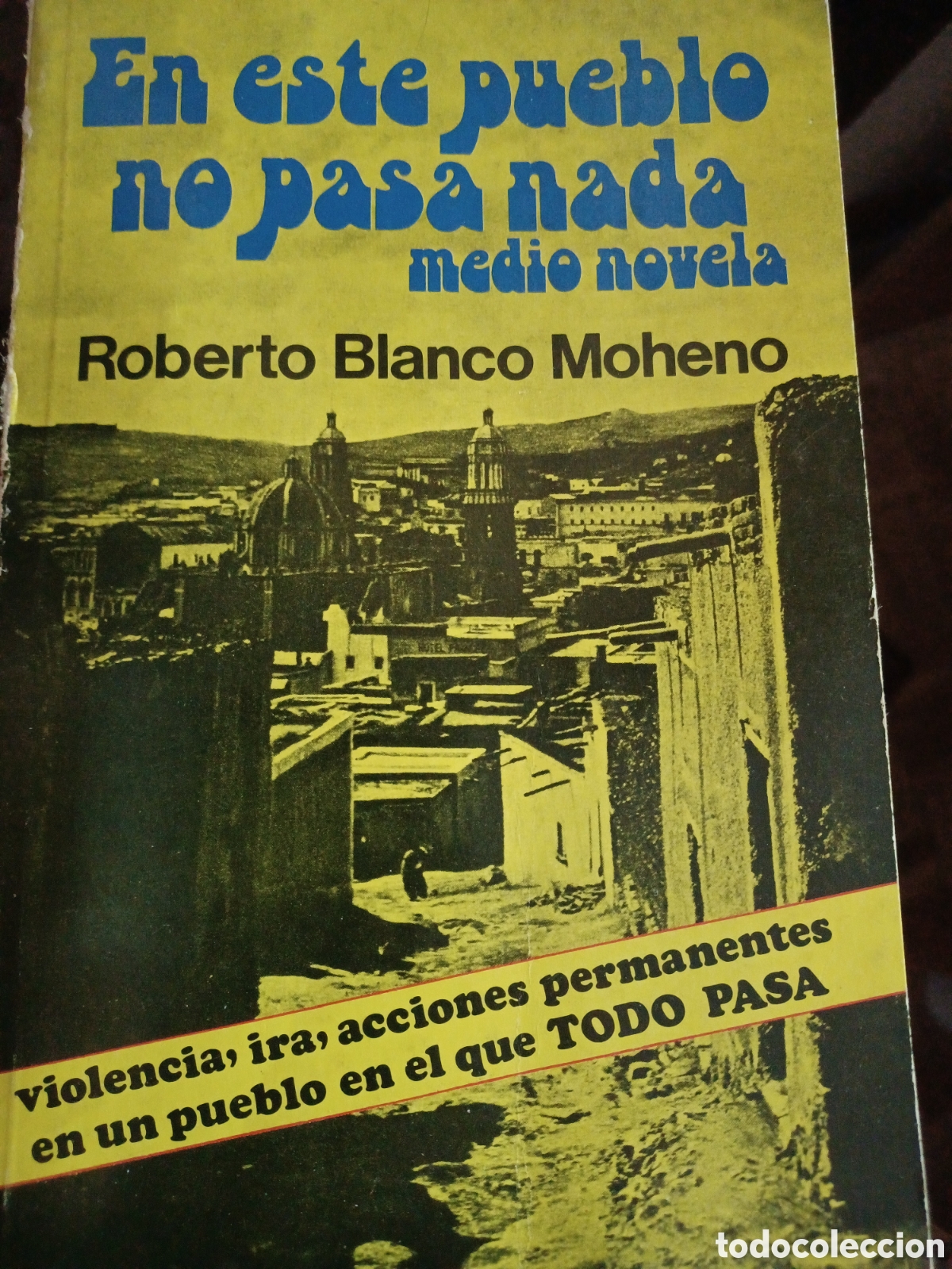 B&uuml;cher: Barybook 141.A. En este pueblo no pasa nada media novela Roberto Blanco moheno Diana